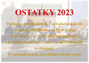 Pochůzka s medvědem se v naší obci uskuteční 18.února 2023 zhruba od 12:00 hodin. Sraz všech co se chtějí zúčastnit pochůzky s medvědem naší obcí v masce je v 11:00 hodin ve zbrojnici. Do průvodu masek jste všichni srdečně zváni.